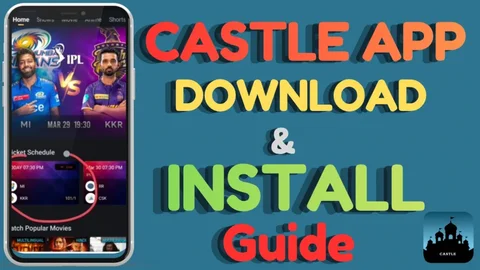 Castle App Download Latest Version 2026 – Free APK Guide